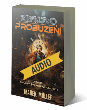 Audiokniha Zefkovo probuzení aneb Splíny (v) budoucnosti