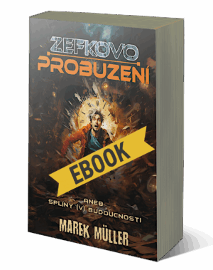 eBook Zefkovo probuzení aneb Splíny (v) budoucnosti